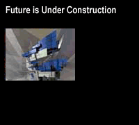Future is Under Construction